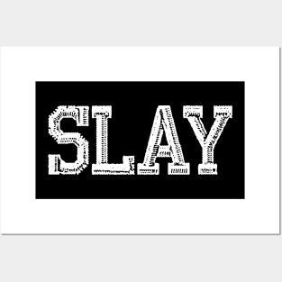 SLAY Posters and Art